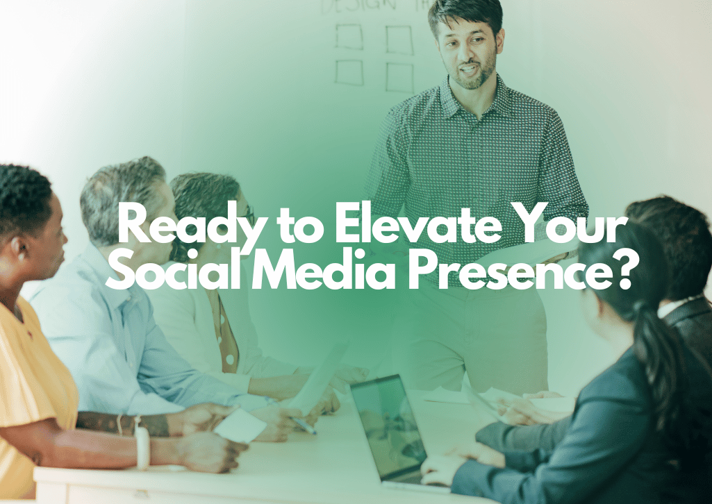 Ready to Elevate Your Social Media Presence?