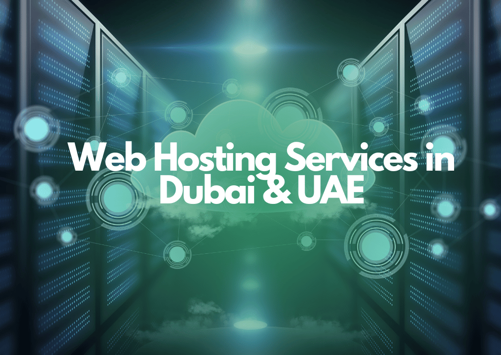 Web Hosting Services in Dubai & UAE