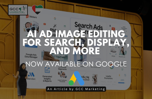 AI Ad Image Editing for Search, Display, and More - Now Available on Google