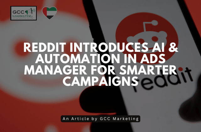 Reddit Introduces AI & Automation in Ads Manager for Smarter Campaigns