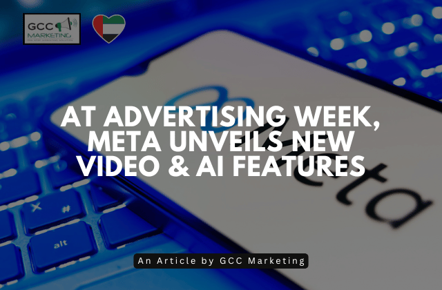 At Advertising Week, Meta Unveils New Video & AI Features