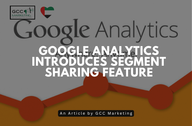 Google Analytics Introduces Segment Sharing Feature for Enhanced Collaboration