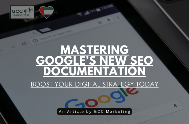 Mastering Google’s New SEO Documentation: Boost Your Digital Strategy Today