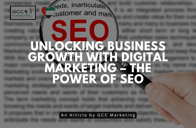 Unlocking Business Growth with Digital Marketing - The Power of SEO