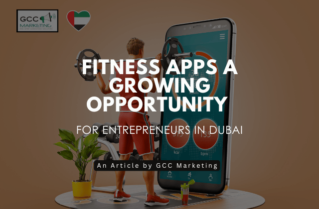 Fitness Apps | A Growing Opportunity for Entrepreneurs in Dubai
