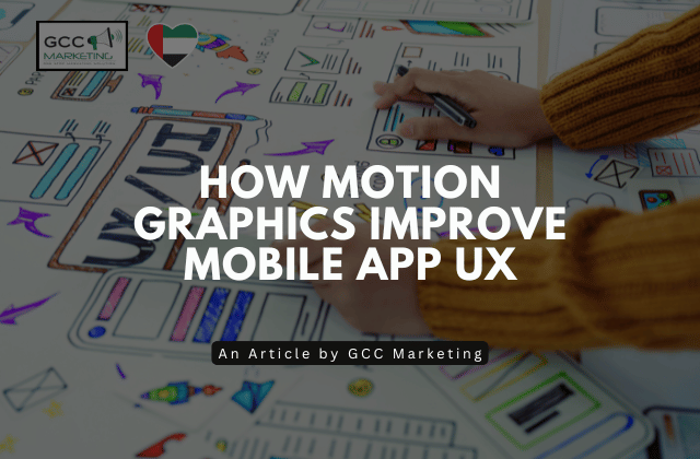 How Motion Graphics Improve Mobile App UX