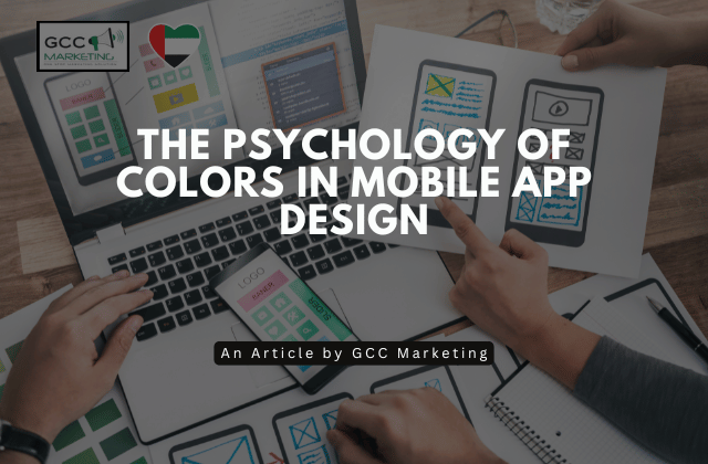 The Psychology of Colors in Mobile App Design