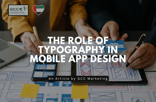 The Role of Typography in Mobile App Design