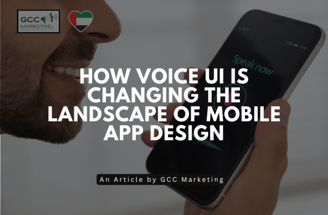 How Voice UI is Changing the Landscape of Mobile App Design