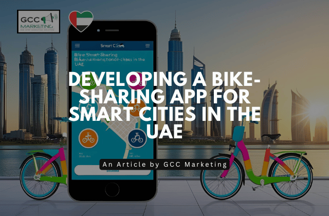 Developing a Bike-Sharing App for Smart Cities in the UAE