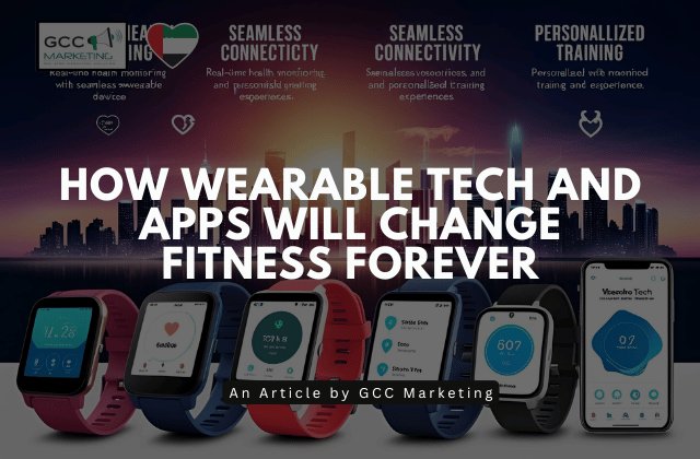 How Wearable Tech and Apps Will Change Fitness Forever