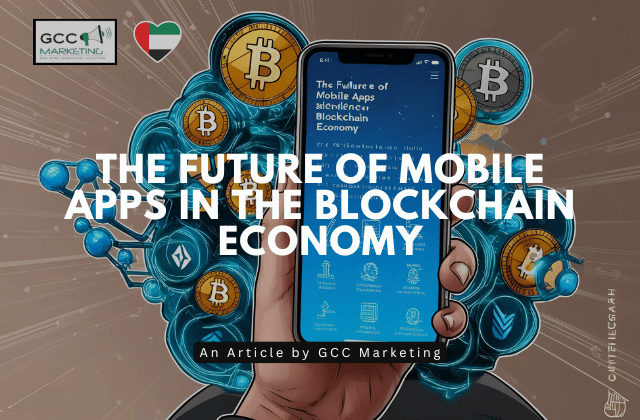 The Future of Mobile Apps in the Blockchain Economy