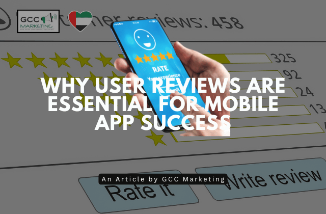Why User Reviews Are Essential for Mobile App Success
