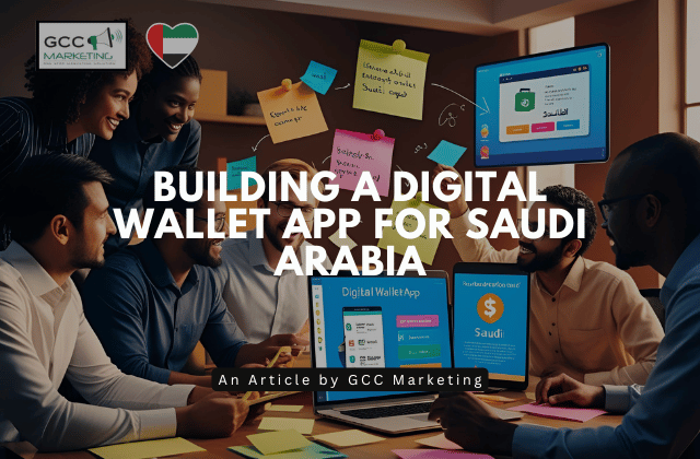 Building a Digital Wallet App for Saudi Arabia