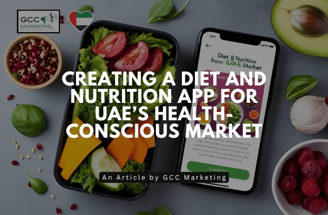 Creating a Diet and Nutrition App for UAE’s Health-Conscious Market