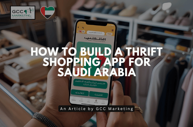 How to Build a Thrift Shopping App for Saudi Arabia
