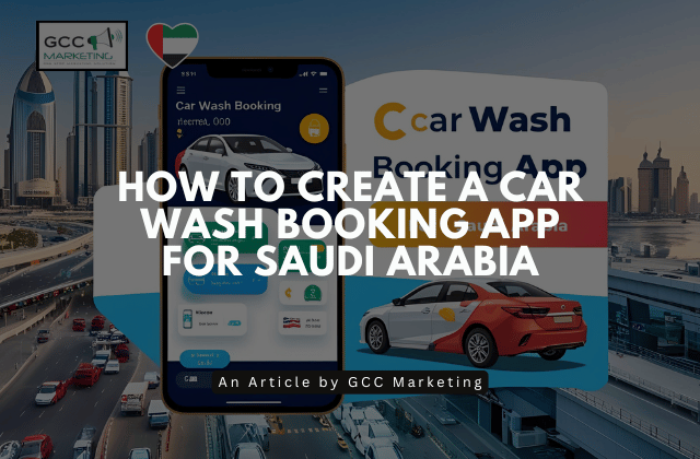 How to Create a Car Wash Booking App for Saudi Arabia