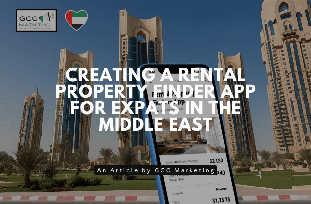 Creating a Rental Property Finder App for Expats in the Middle East