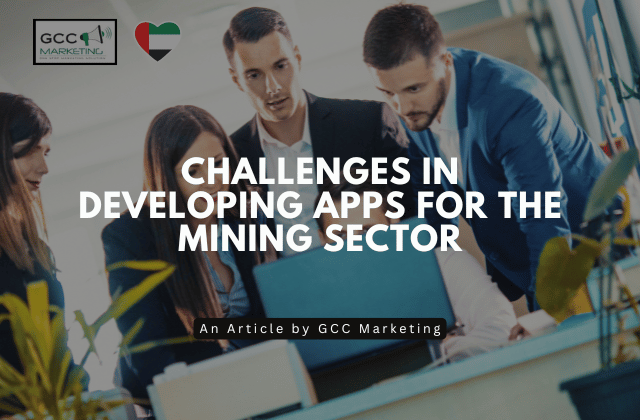 Challenges in Developing Apps for the Mining Sector