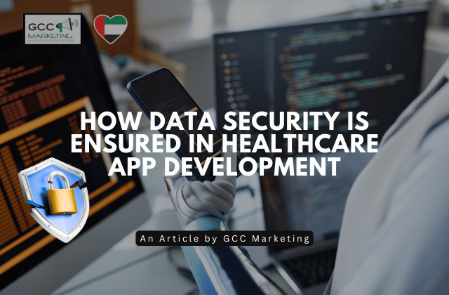 How Data Security Is Ensured in Healthcare App Development
