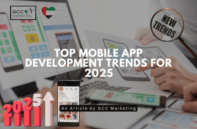 Top Mobile App Development Trends for 2025